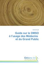 Guide sur le DMSO à l’usage des Médecins et du Grand Public