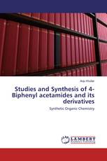 Studies and Synthesis of 4- Biphenyl acetamides and its derivatives