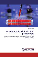 Male Circumcision for HIV prevention