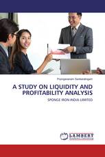 A STUDY ON LIQUIDITY AND PROFITABILITY ANALYSIS