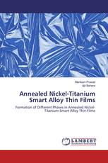 Annealed Nickel-Titanium Smart Alloy Thin Films