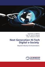 Next Generation Hi-Tech Digital e-Society