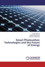 Smart Photovoltaic Technologies and the Future of Energy