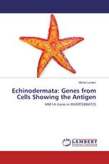 Echinodermata: Genes from Cells Showing the Antigen