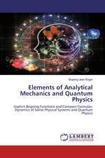 Elements of Analytical Mechanics and Quantum Physics