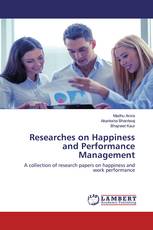 Researches on Happiness and Performance Management