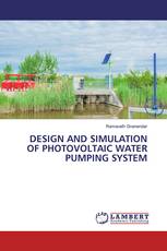 DESIGN AND SIMULATION OF PHOTOVOLTAIC WATER PUMPING SYSTEM