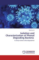 Isolation and Characterization of Phenol Degrading Bacteria