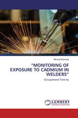“MONITORING OF EXPOSURE TO CADMIUM IN WELDERS”