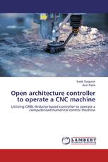 Open architecture controller to operate a CNC machine
