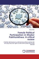 Female Political Participation in Khyber Pakhtunkhwa: A critical review