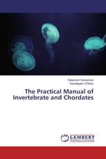 The Practical Manual of Invertebrate and Chordates