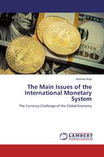 The Main Issues of the International Monetary System