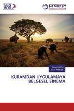KURAMDAN UYGULAMAYA BELGESEL SİNEMA