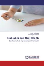 Probiotics and Oral Health