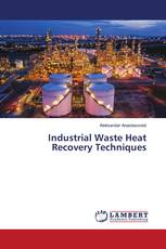 Industrial Waste Heat Recovery Techniques