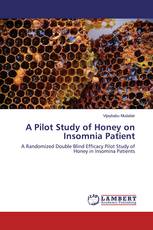 A Pilot Study of Honey on Insomnia Patient