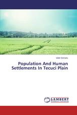 Population And Human Settlements In Tecuci Plain