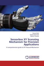 Sensorless XY Scanning Mechanism for Precision Applications