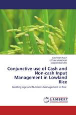 Conjunctive use of Cash and Non-cash Input Management in Lowland Rice