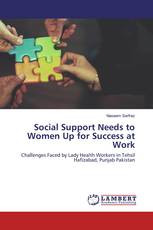 Social Support Needs to Women Up for Success at Work