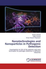 Nanotechnologies and Nanoparticles in Pathogenic Detection