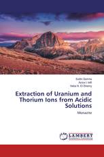 Extraction of Uranium and Thorium Ions from Acidic Solutions