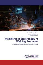 Modelling of Electron Beam Welding Processes