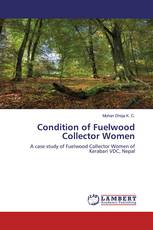 Condition of Fuelwood Collector Women
