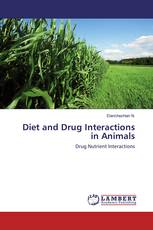 Diet and Drug Interactions in Animals