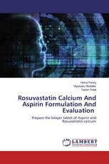 Rosuvastatin Calcium And Aspirin Formulation And Evaluation