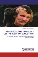 LIVE FROM THE AMAZON - ON THE PATH OF EVOLUTION