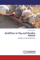 Acidifiers in Pig and Poultry Ration