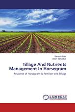 Tillage And Nutrients Management In Horsegram