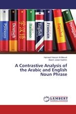 A Contrastive Analysis of the Arabic and English Noun Phrase