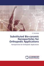 Substituted Bio-ceramic Nanoparticles for Orthopedic Applications