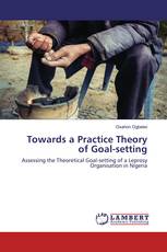 Towards a Practice Theory of Goal-setting