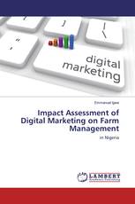 Impact Assessment of Digital Marketing on Farm Management