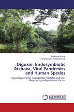 Digoxin, Endosymbiotic Archaea, Viral Pandemics and Human Species