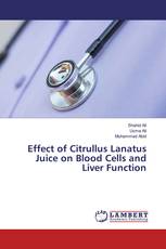 Effect of Citrullus Lanatus Juice on Blood Cells and Liver Function