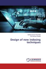 Design of new indexing techniques
