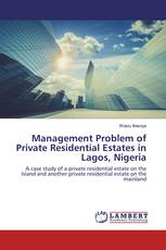Management Problem of Private Residential Estates in Lagos, Nigeria