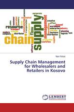 Supply Chain Management for Wholesalers and Retailers in Kosovo