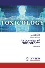 An Overview of "TOXICOLOGY"