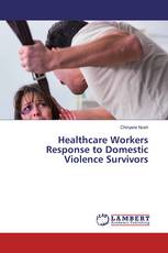 Healthcare Workers Response to Domestic Violence Survivors
