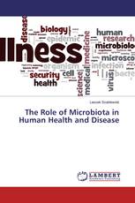 The Role of Microbiota in Human Health and Disease