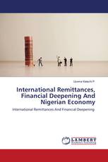 International Remittances, Financial Deepening And Nigerian Economy