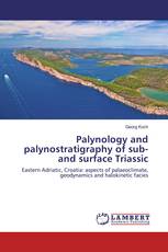 Palynology and palynostratigraphy of sub- and surface Triassic