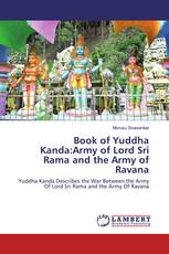 Book of Yuddha Kanda:Army of Lord Sri Rama and the Army of Ravana