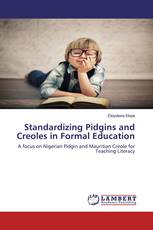 Standardizing Pidgins and Creoles in Formal Education